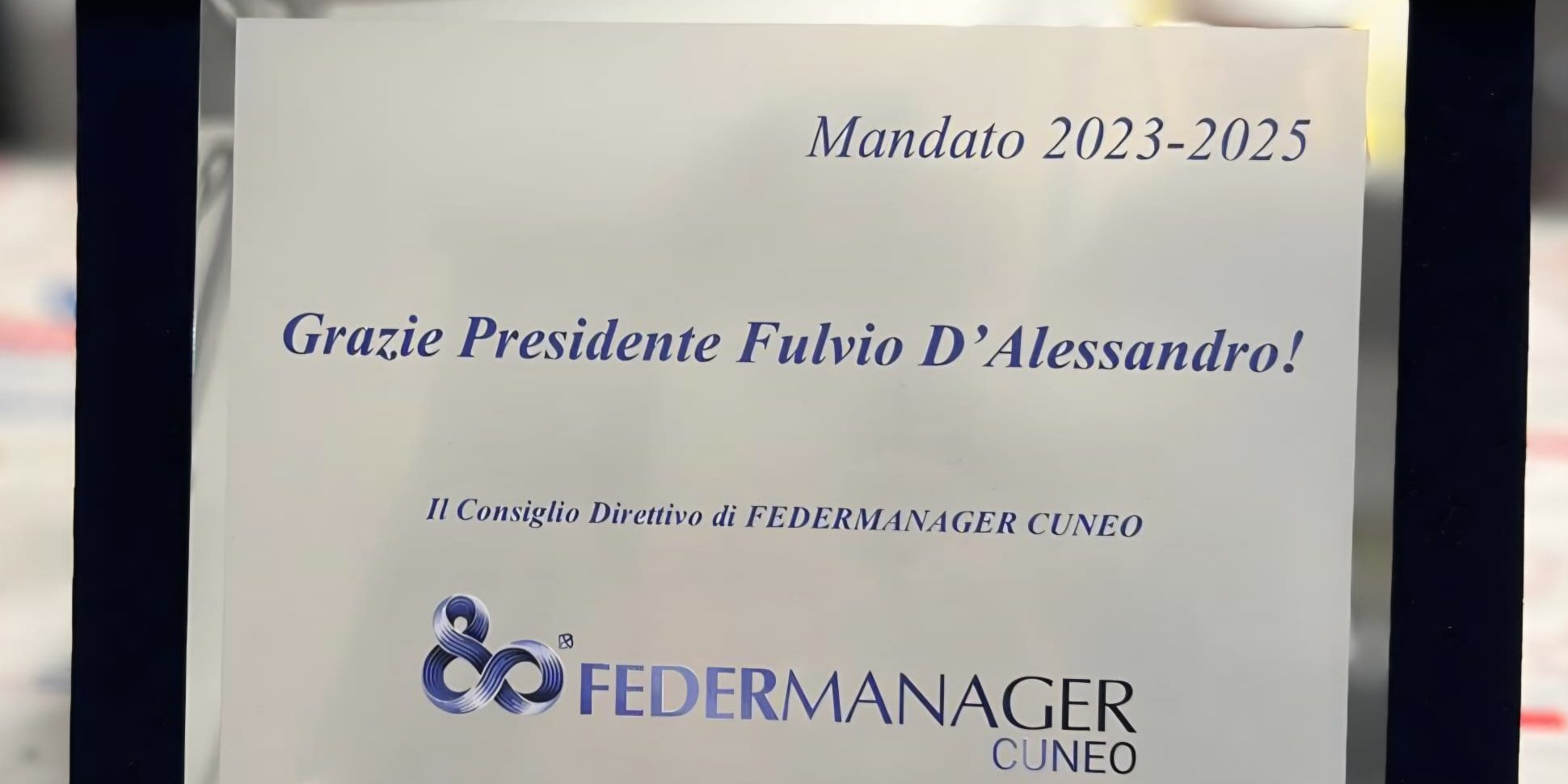 La targa del Consiglio Direttivo Federmanager Cuneo per il Presidente Fulvio D'Alessandro